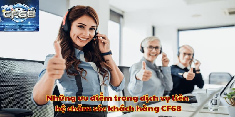 Chính sách liên hệ CF68 hỗ trợ mọi người chơi tuyệt đối